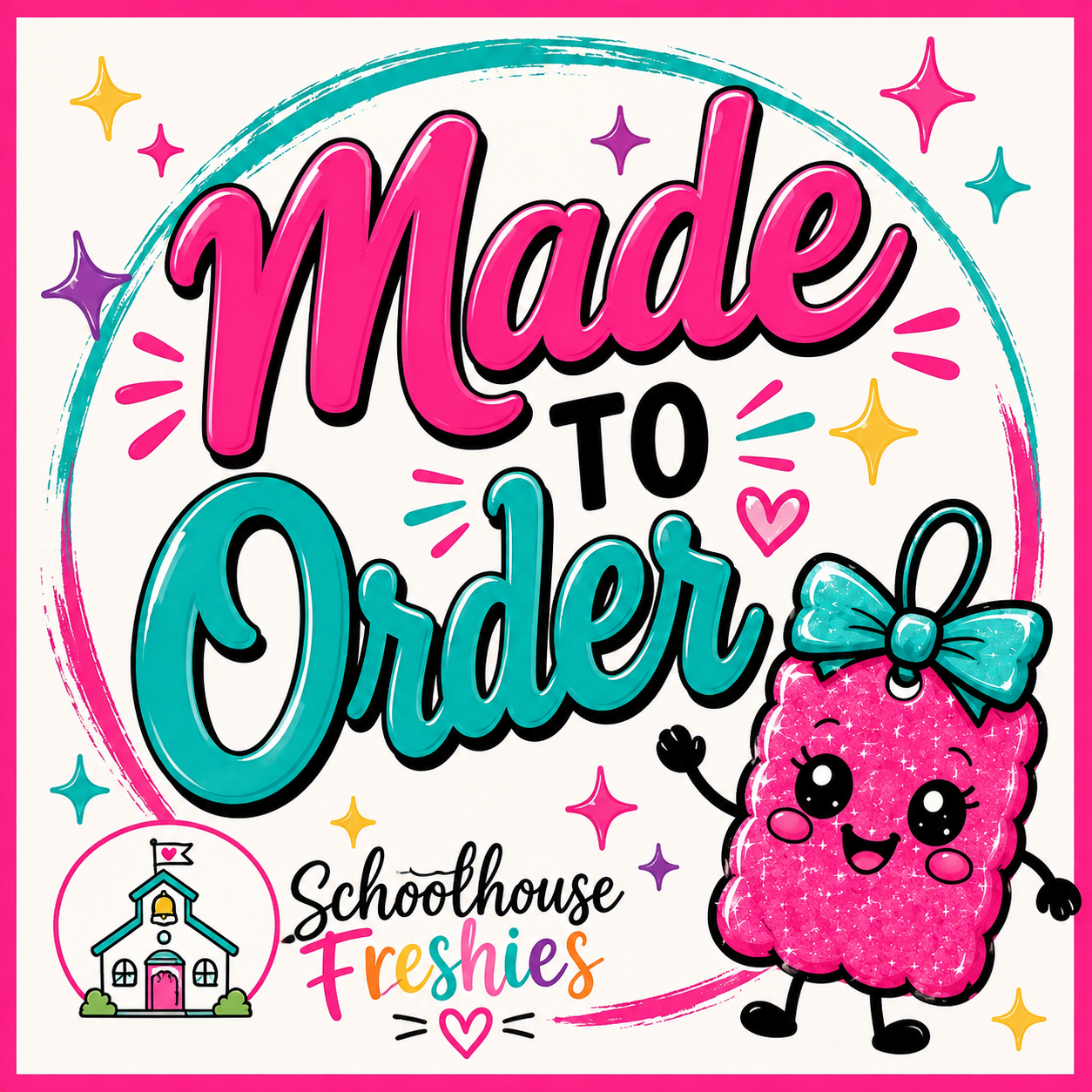 Freshies - Made to Order
